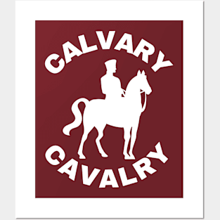 Calvary Cavalry (white) Posters and Art